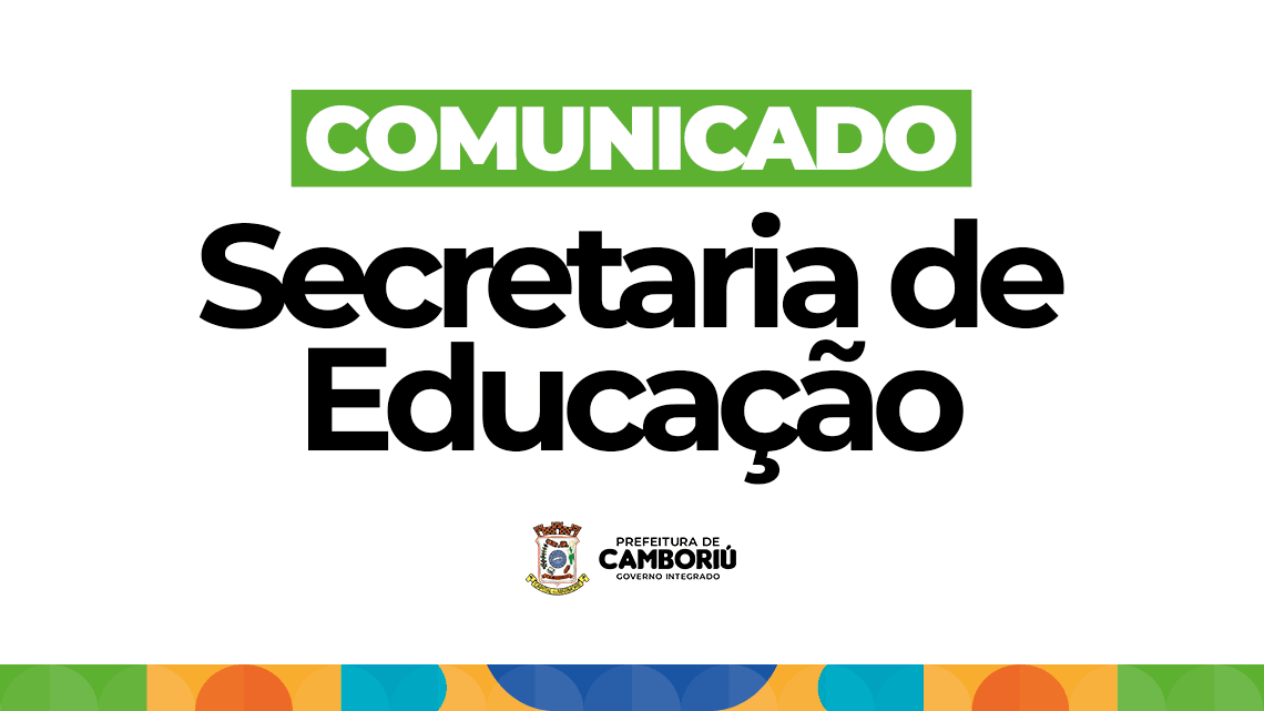 Prefeitura de Camboriú publica edital de transferência para estudantes do Ensino Fundamental - Prefeitura de Camboriú