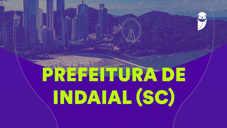 Concurso Indaial SC: salários iniciais até R$ 20,6 mil! - Estratégia Concursos