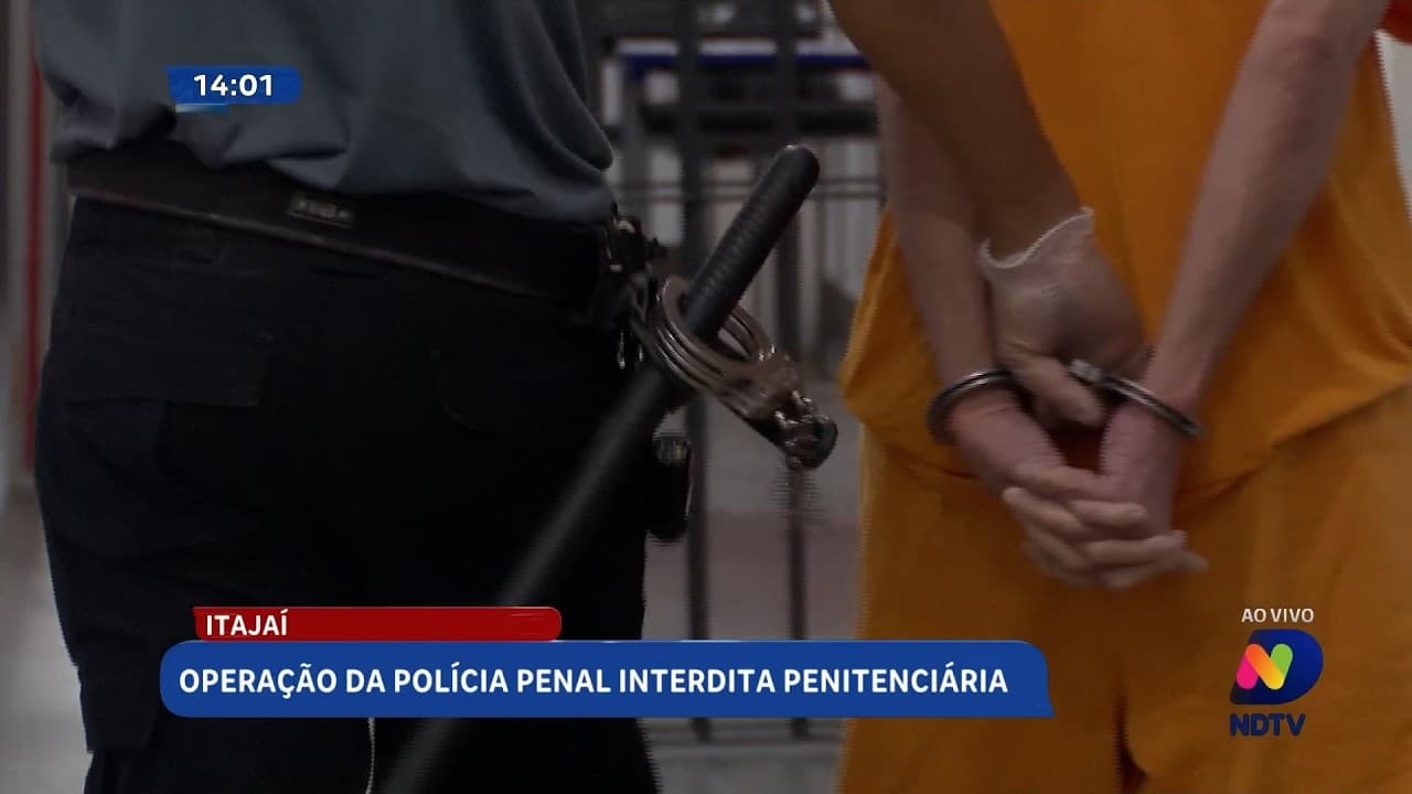 Operação da Polícia Penal interdita penitenciária em Itajaí