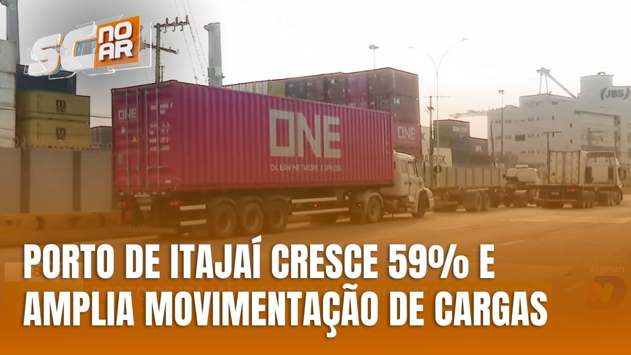 Movimentação no Porto de Itajaí cresce 59% e impulsiona economia