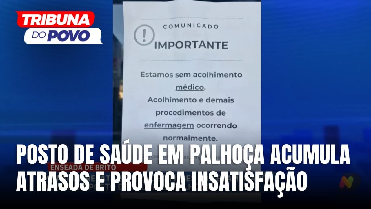 Posto de saúde da Enseada de Brito em Palhoça registra atrasos graves