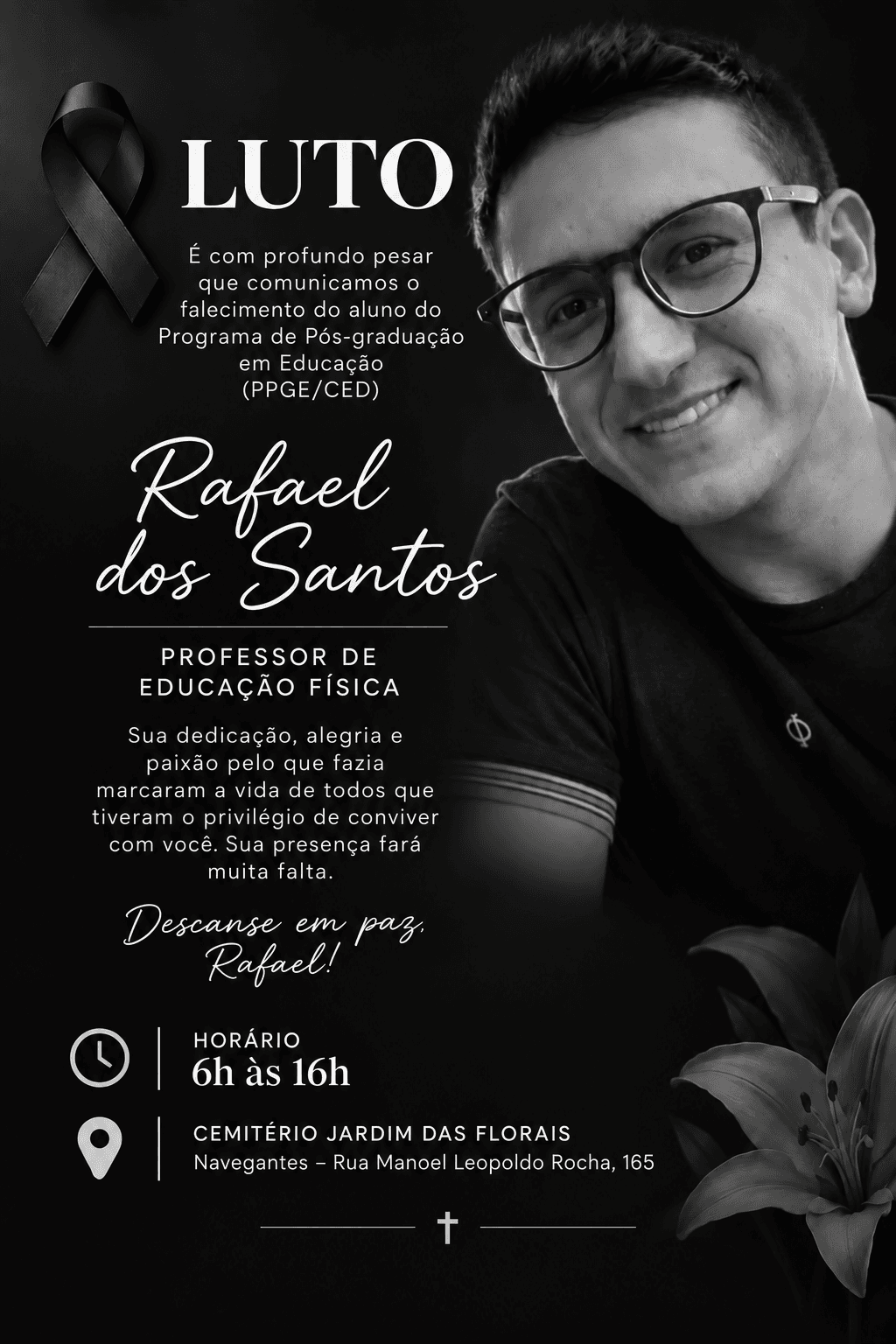 Nota de pesar: falece Rafael dos Santos, aluno da Pós-Graduação em Educação - Notícias da UFSC