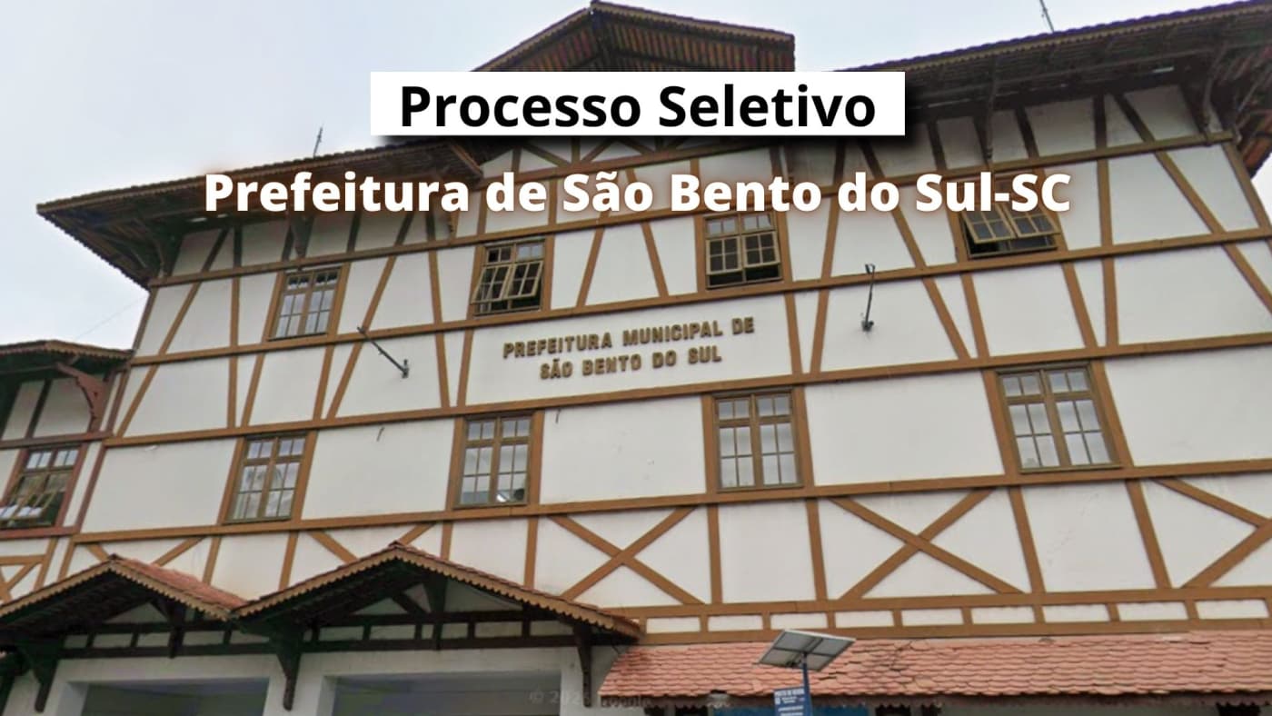 Prefeitura de São Bento do Sul-SC abre PSS para todos os níveis