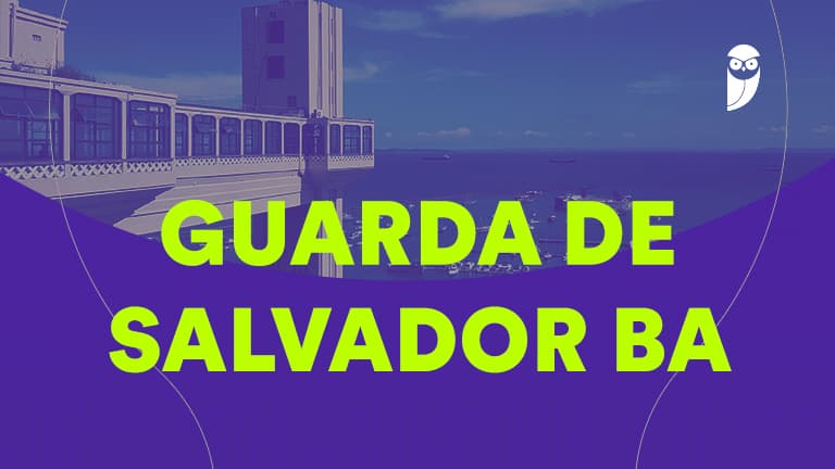 Concurso Guarda de Salvador terá a FGV como banca. Confira! - Estratégia Concursos