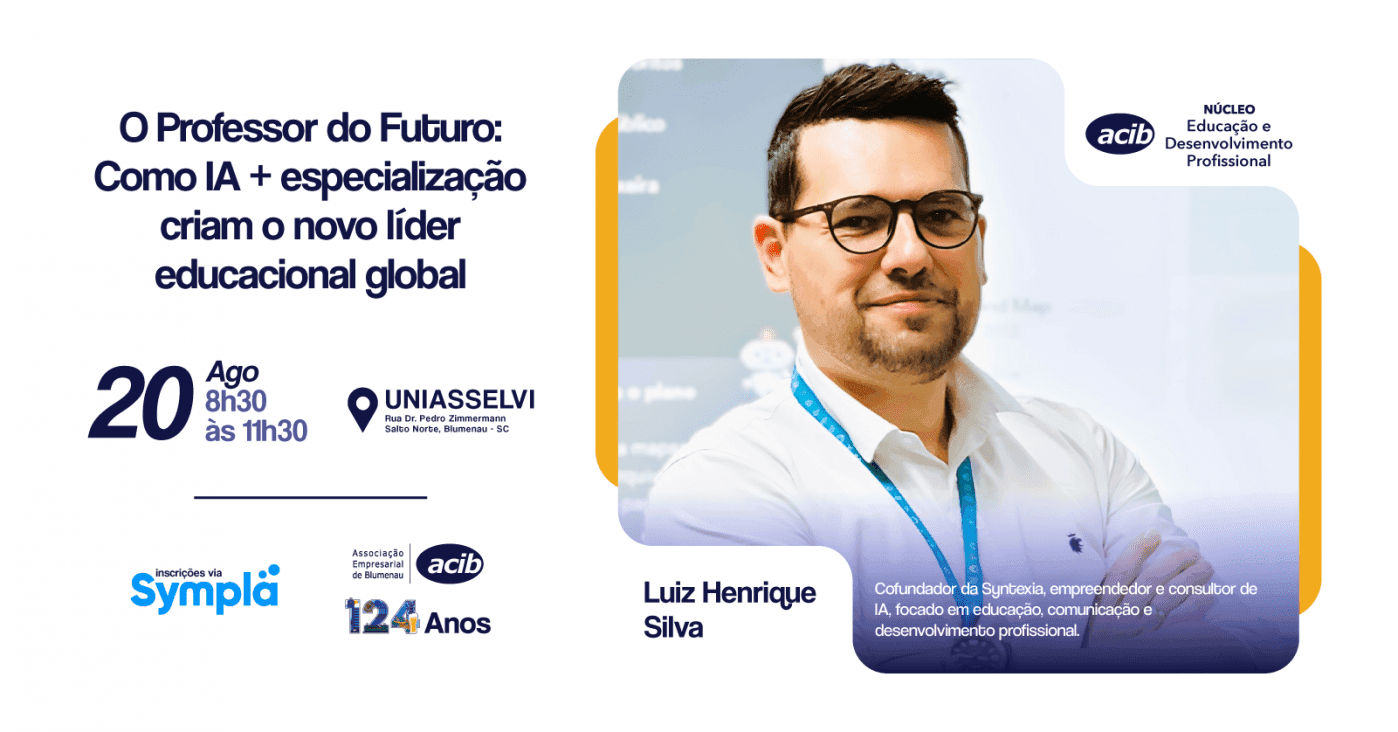 Blumenau recebe palestra sobre inteligência artificial e o futuro da educação