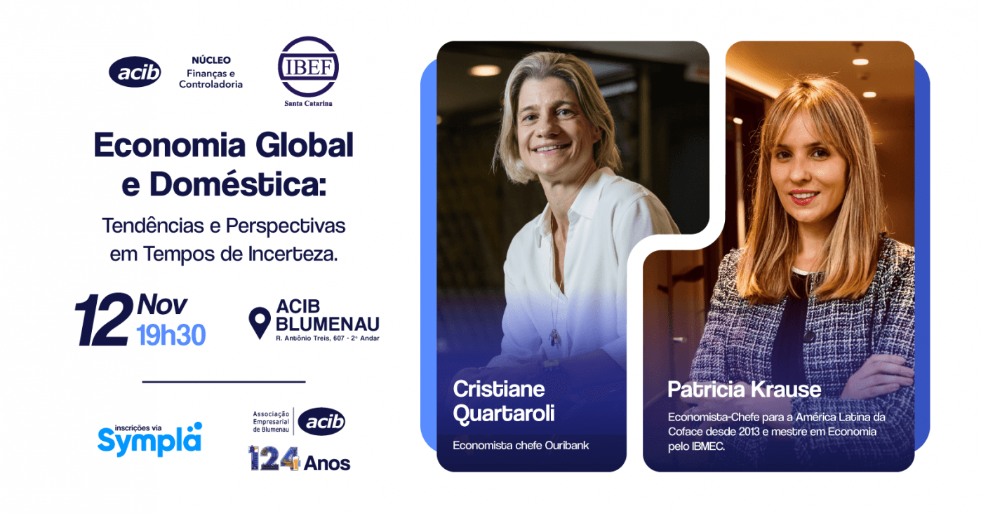 Blumenau recebe duas economistas-chefes para debate sobre cenário global e brasileiro