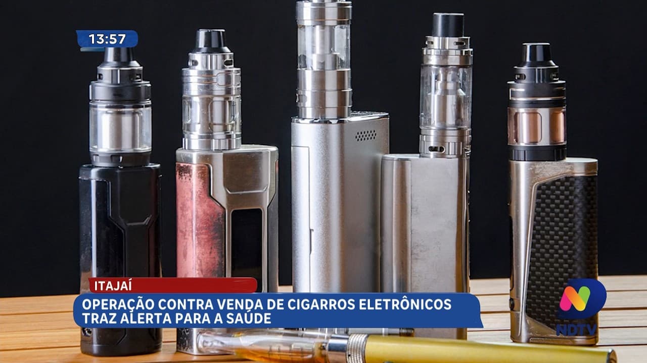 Operação contra cigarros eletrônicos reforça alerta à saúde