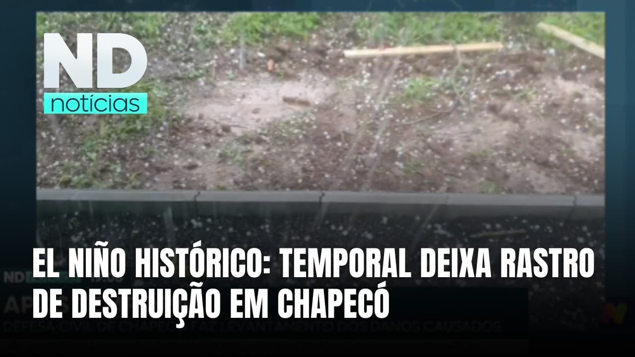 Temporal em Chapecó provoca estragos e reforça alerta para El Niño histórico