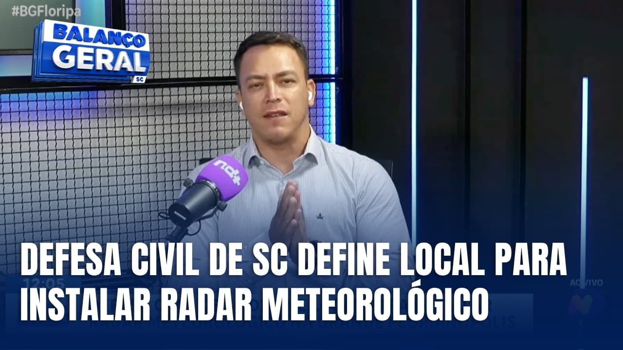 Comentário Político – Defesa Civil define local para radar meteorológico na Grande Florianópolis
